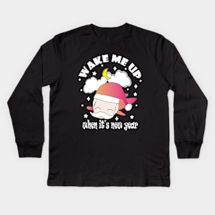 New Year Wake Me Up When It's New Year !! Kids Long Sleeve T-Shirt